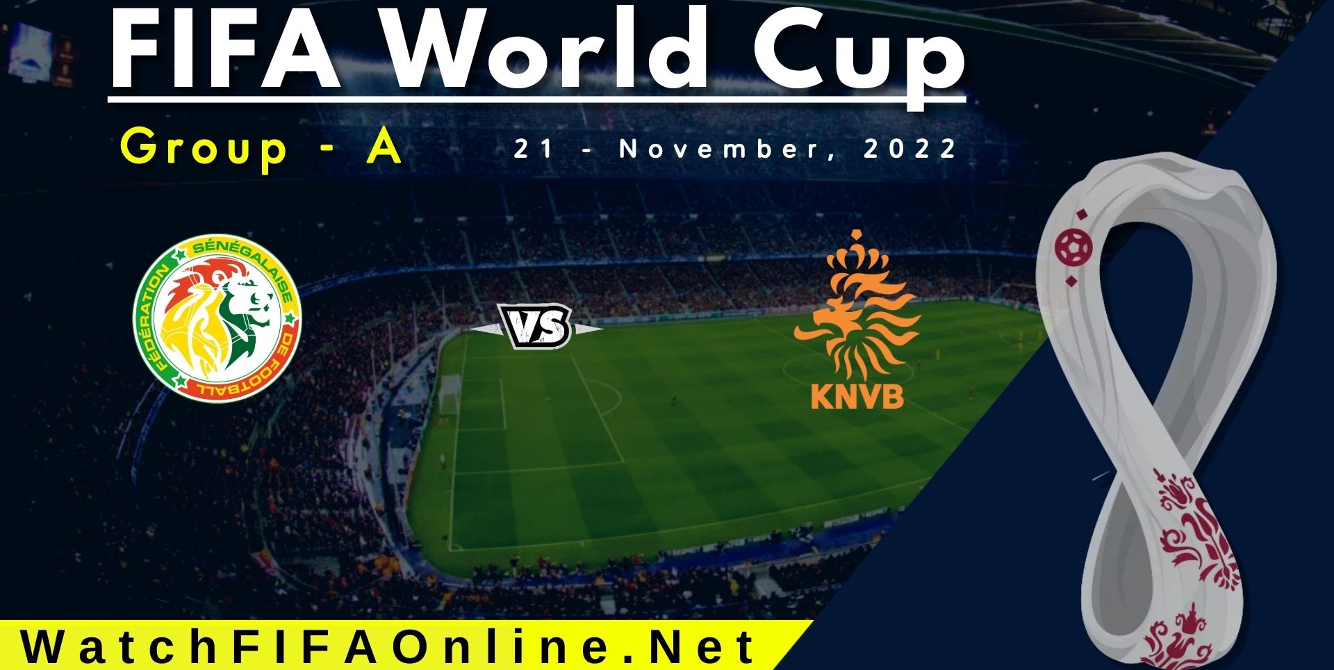 Senegal Vs Netherlands Live Stream 2022 | FIFA WC slider