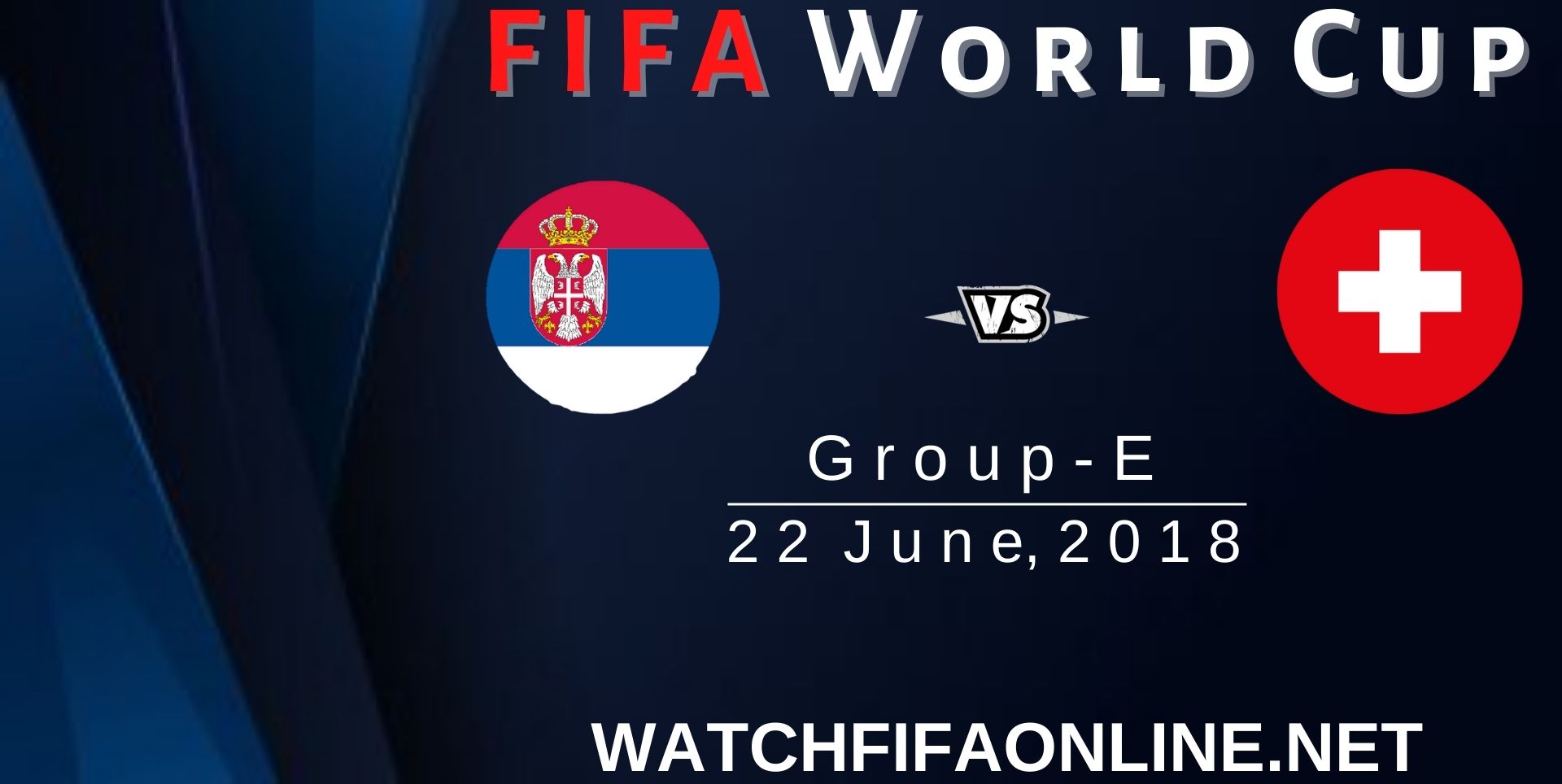 Serbia Vs Switzerland Highlights FIFA World Cup 2018
