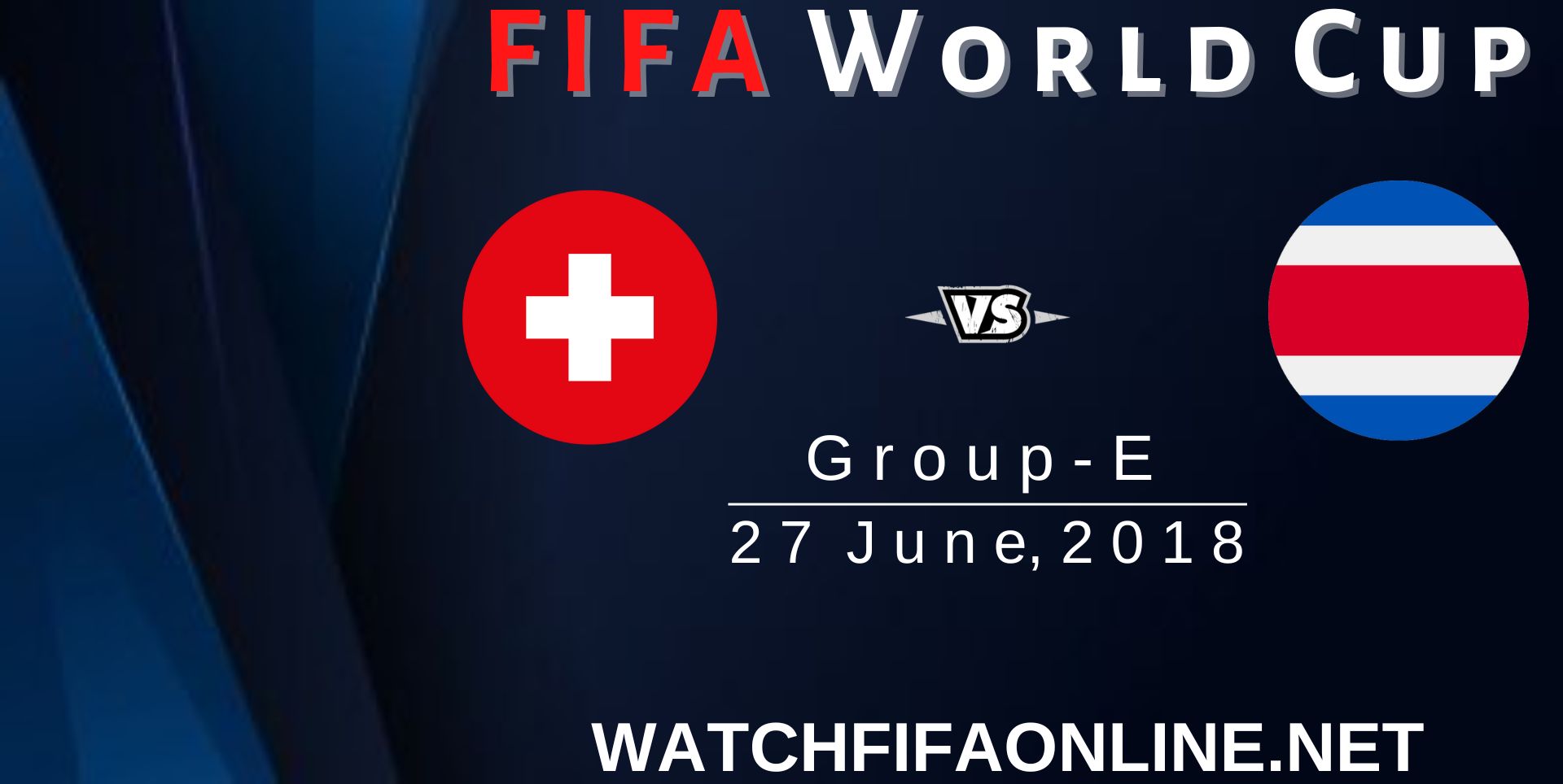 Switzerland Vs Costa Rica Highlights FIFA World Cup 2018