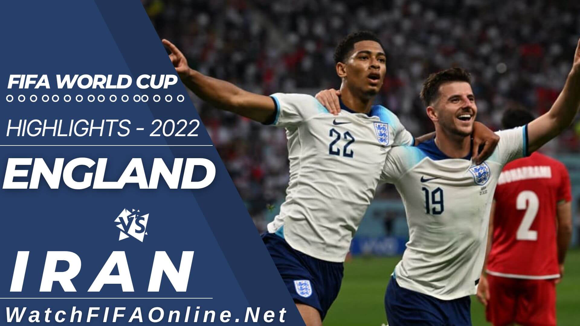 England Vs Iran Highlights FIFA World Cup 2022