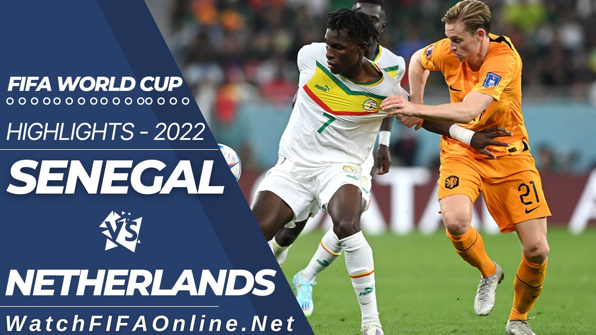 Senegal Vs Netherlands Highlights FIFA World Cup 2022