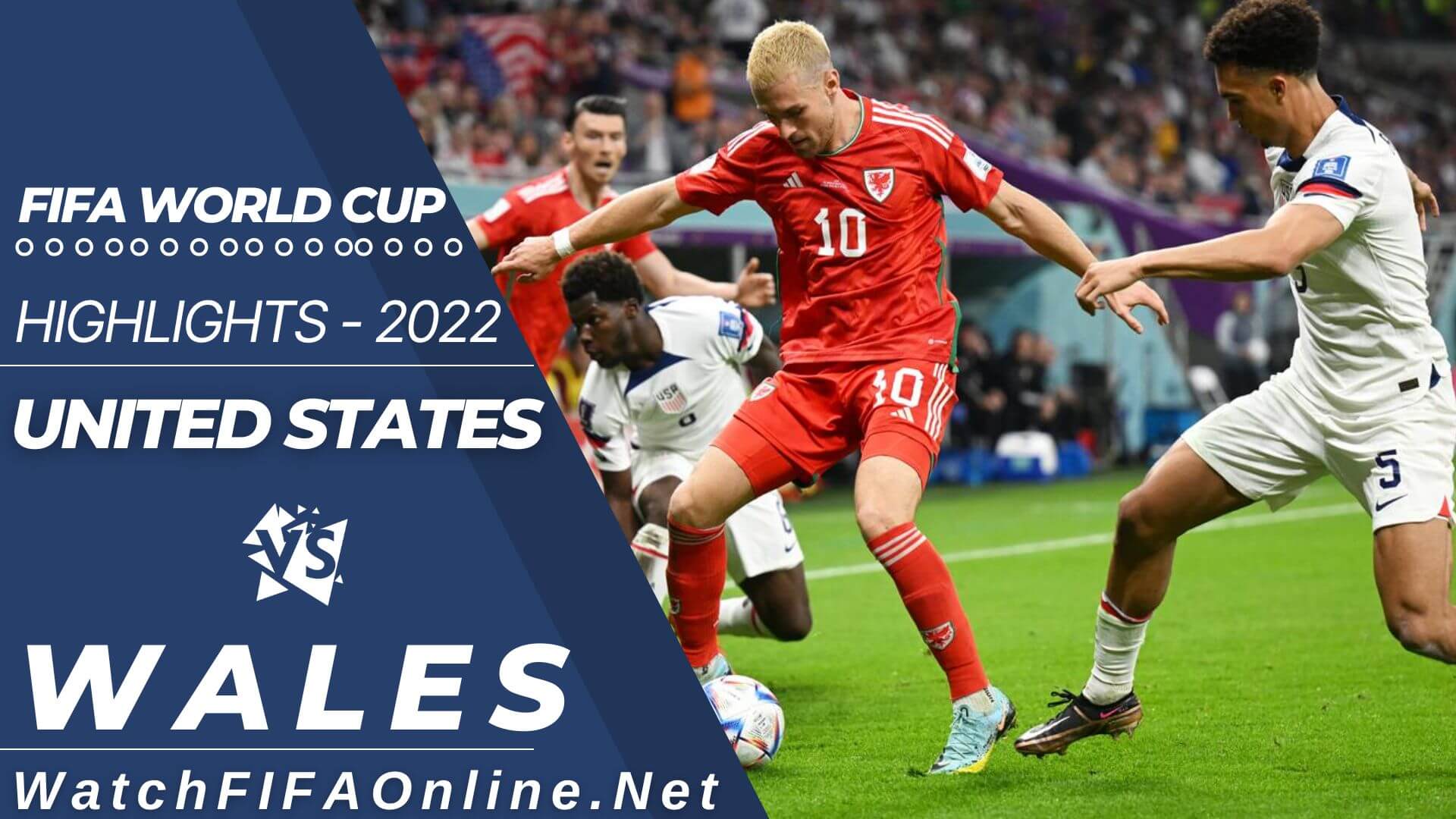 USA Vs Wales Highlights FIFA World Cup 2022