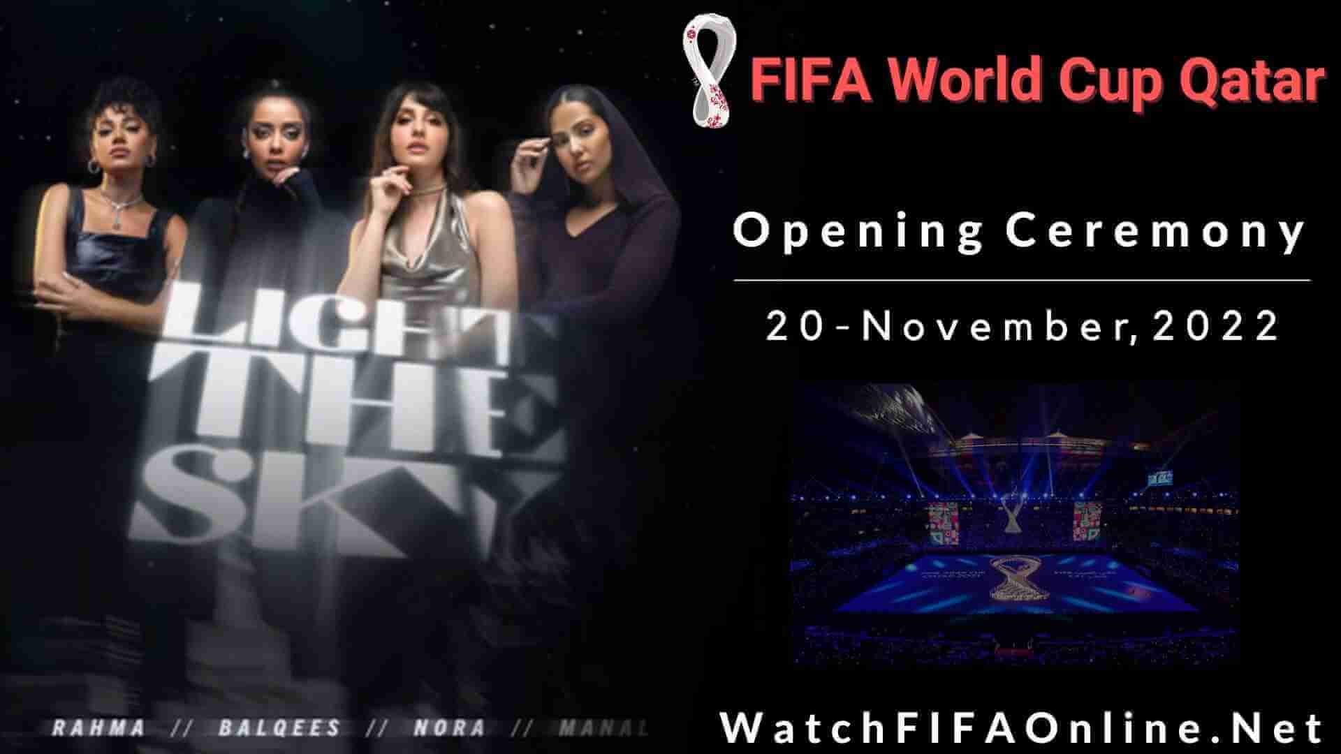 FIFA World Cup Qatar Opening Ceremony 2022